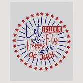 Let Freedom Fly Happy 4th of July Ready To Ship DTF Transfer